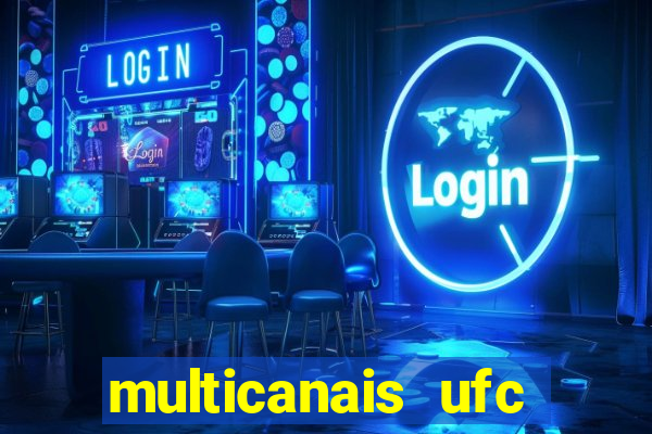 multicanais ufc fight pass